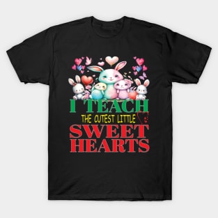 Cute I Teach The Cutest Little Sweet Hearts Valentines Day Teacher Educator T-Shirt